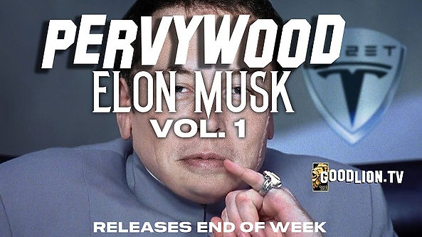 Pervywood Elon Musk Vol 1 teaser